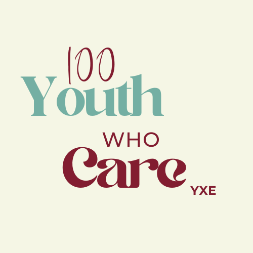 100 Youth Who Care YXE